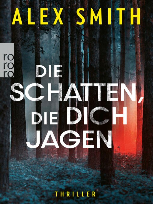 Titeldetails für Die Schatten, die dich jagen nach Alex Smith - Warteliste